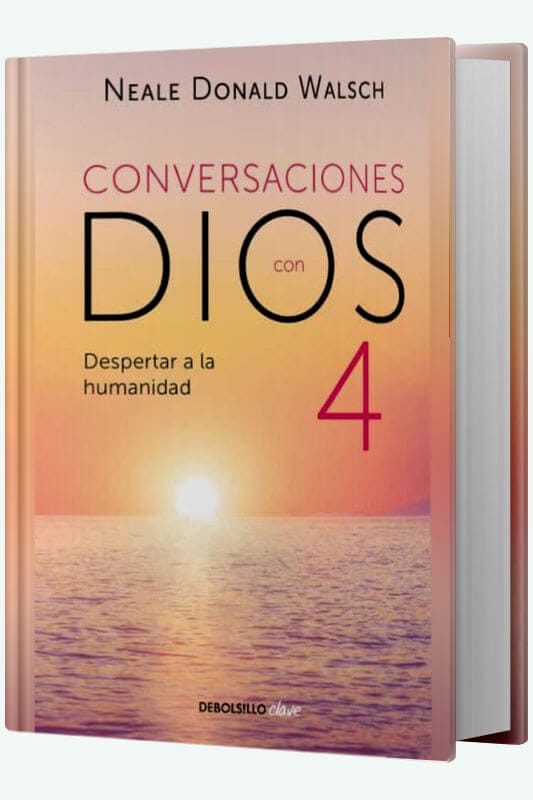 Libro Conversaciones con Dios 4 de Neale Donald Walsch