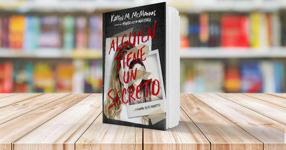 Alguien Tiene Un Secreto De Karen M Mcmanus 