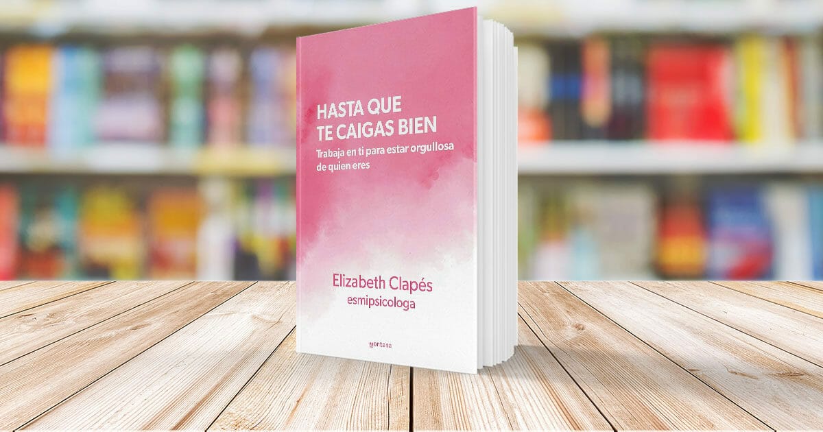 Ebook HASTA QUE TE CAIGAS BIEN EBOOK de ELIZABETH CLAPÉS (@ESMIPSICOLOGA)