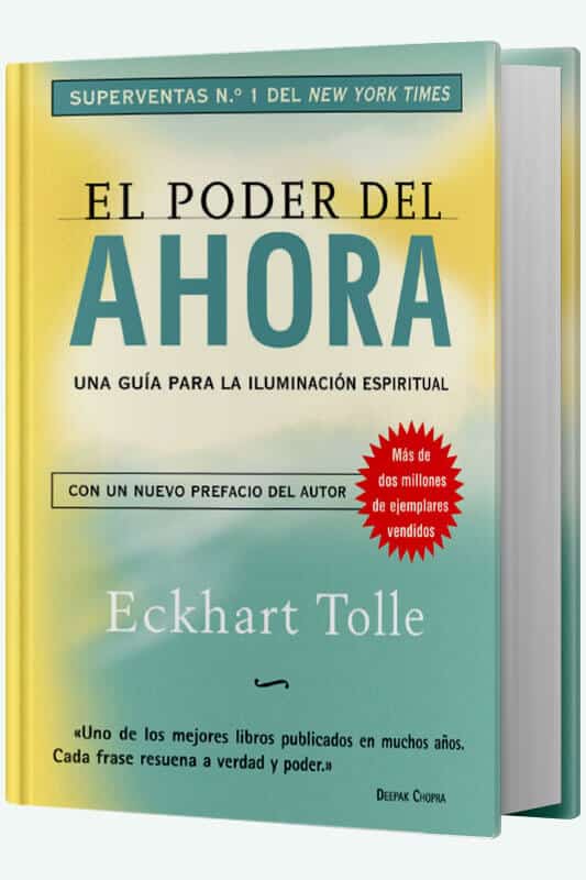 libro El poder del ahora Una guía para la iluminación espiritual de Eckhart Tolle