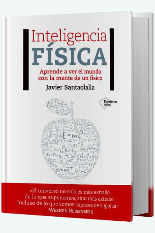 Libro Inteligencia física de Javier Santaolalla