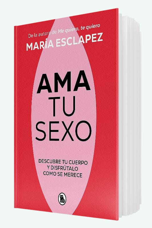 Libro Ama tu Sexo de María Esclapez