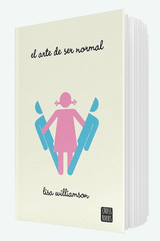 Libro El arte de ser normal de Lisa Williamson