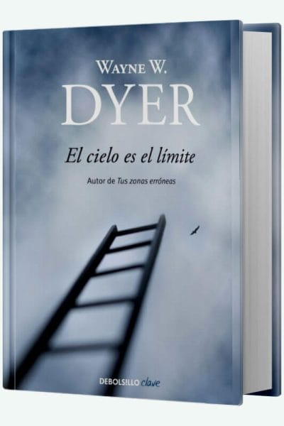 Libro El cielo es el límite de Wayne W. Dyer