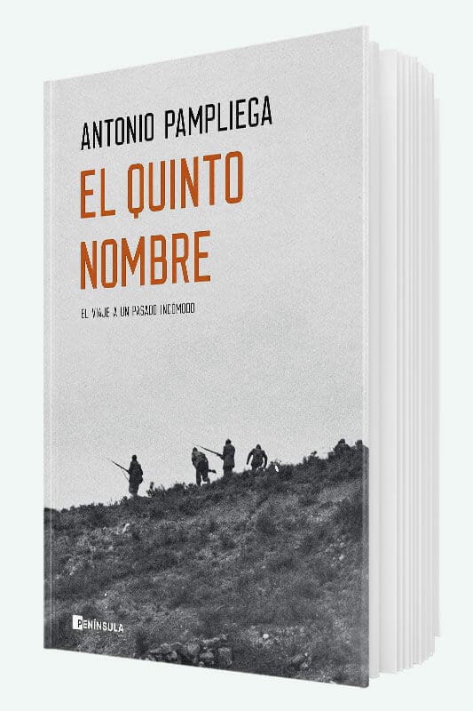 Libro El quinto nombre: El viaje a un pasado incómodo de Antonio Pampliega