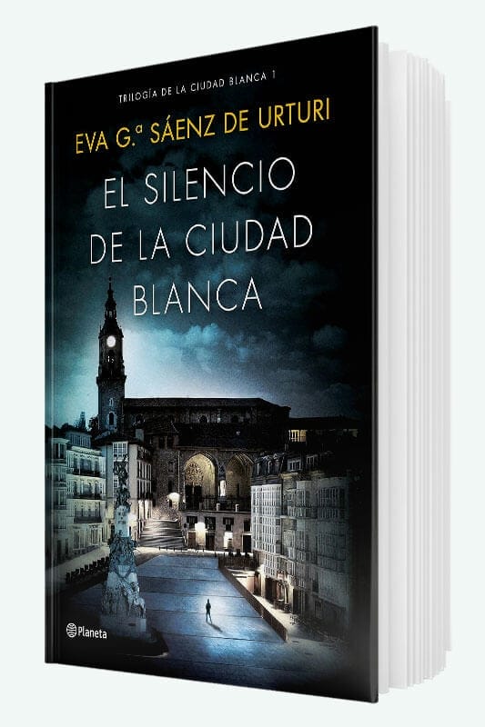 Libro El silencio de la ciudad blanca de Eva García Sáenz de Urturi