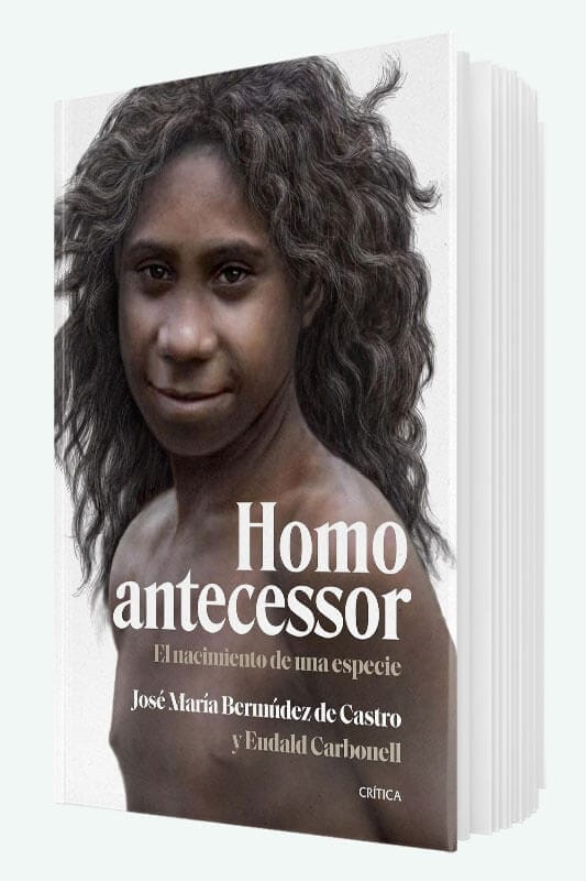 Libro Homo antecessor: El nacimiento de una especie de José María Bermúdez de Castro y Eudald Carbonell