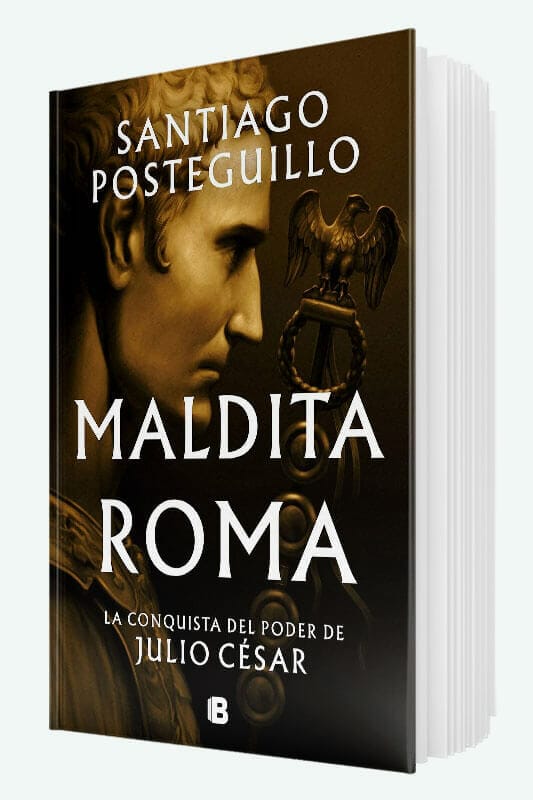 Libro Maldita Roma de Santiago Posteguillo
