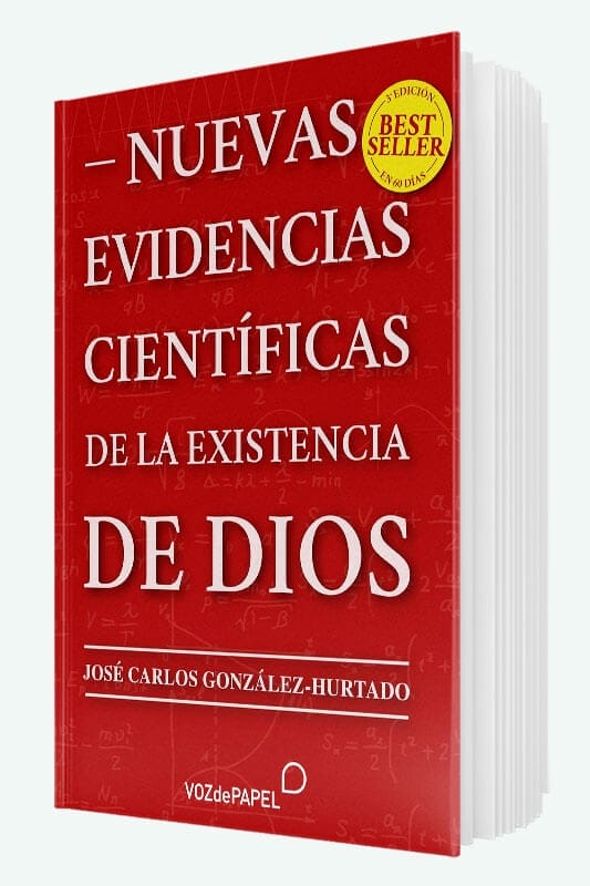Libro Nuevas evidencias científicas de la existencia de Dios de José Carlos González-Hurtado