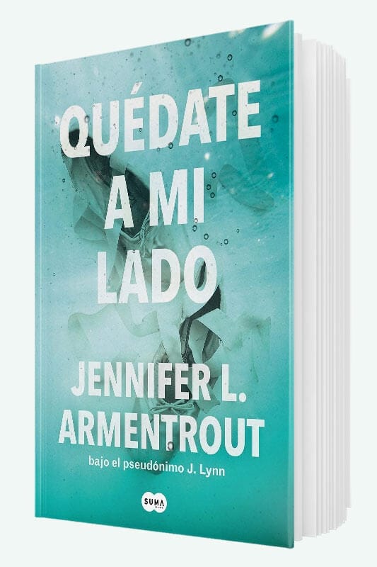 Libro Quédate a mi lado de Jennifer L. Armentrout
