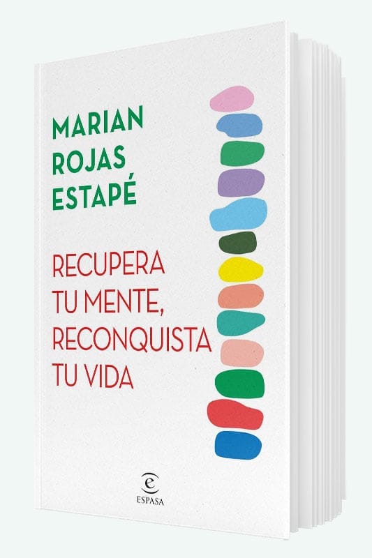 Libro Recupera tu mente, reconquista tu vida de Marian Rojas Estapé