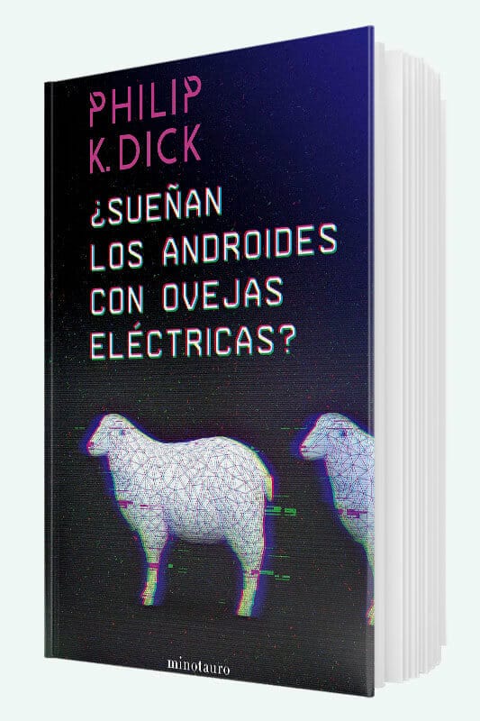 Libro ¿Sueñan los androides con ovejas eléctricas? de Philip K. Dick