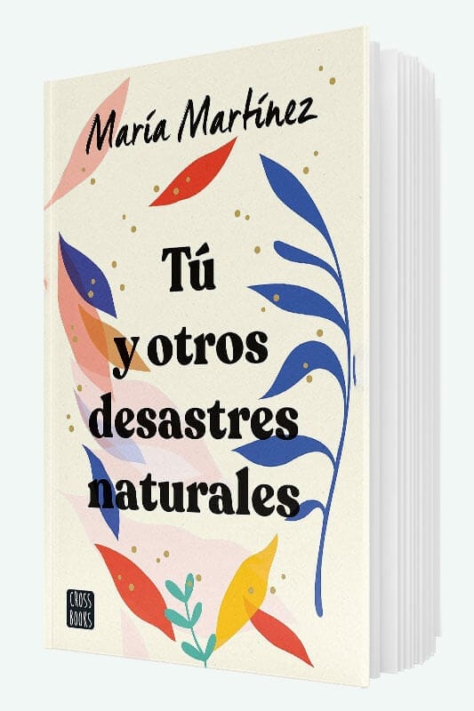 Libro Tú y otros desastres naturales de María Martínez