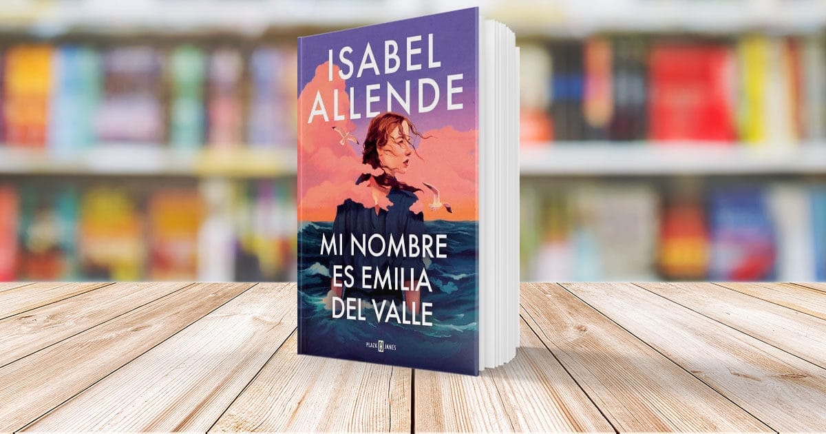 Mi nombre es Emilia del Valle de Isabel Allende