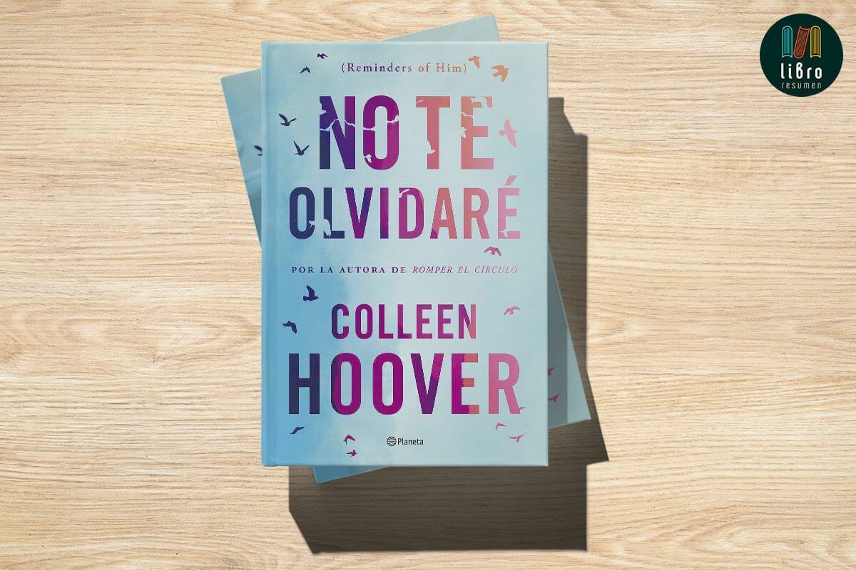 No te olvidaré (Reminders of Him) de Colleen Hoover