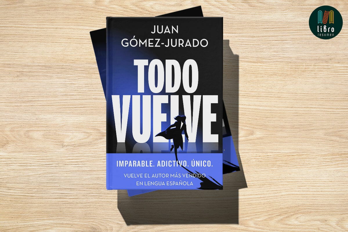 TODO VUELVE (Juan Gómez Jurado) VÍDEO RESEÑA (176) Serie TODO ARDE (2) 