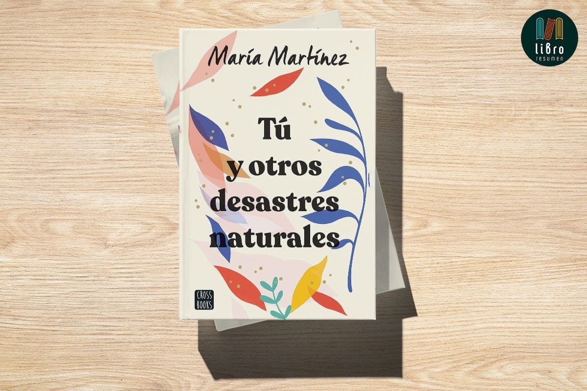 Tú y otros desastres naturales de María Martínez