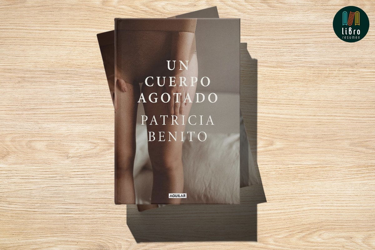 Un cuerpo Agotado de Patricia Benito